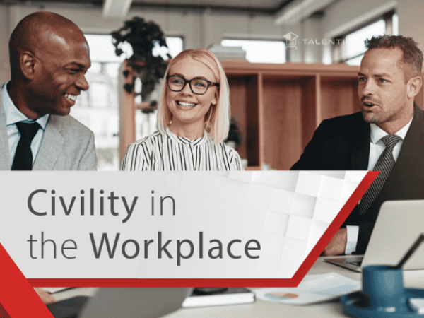 Civility in the workplace